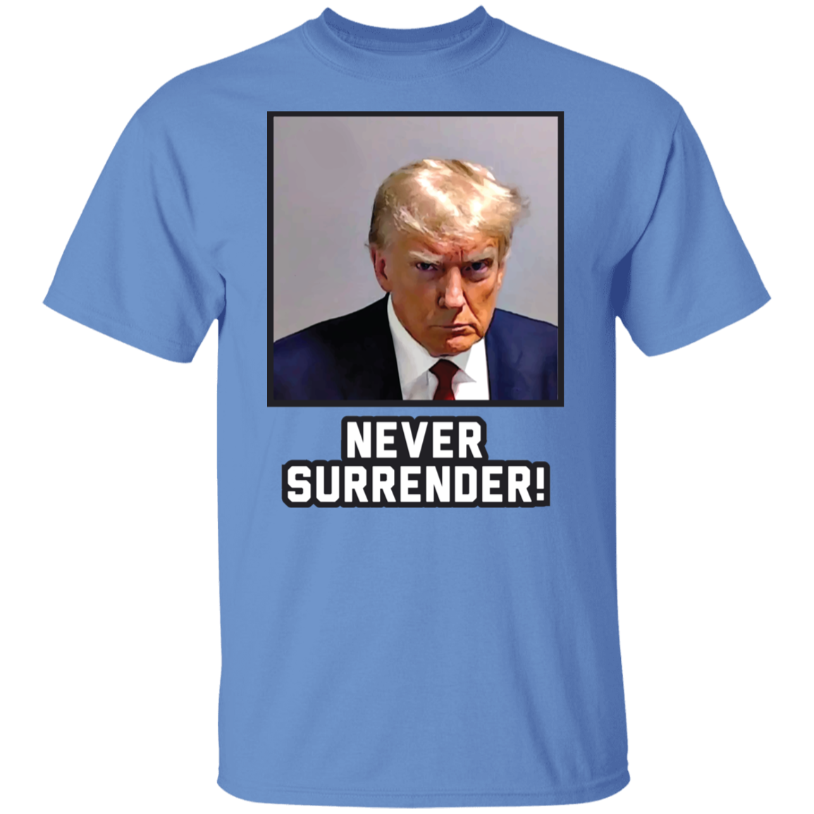 Trump Mug Shot Shirt- Trump Merch- Never Surrender Shirt – Donald Trump ...