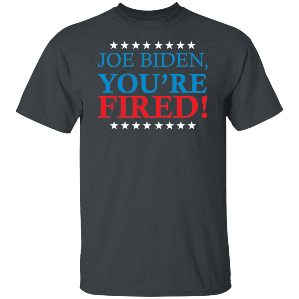 Biden Fired!