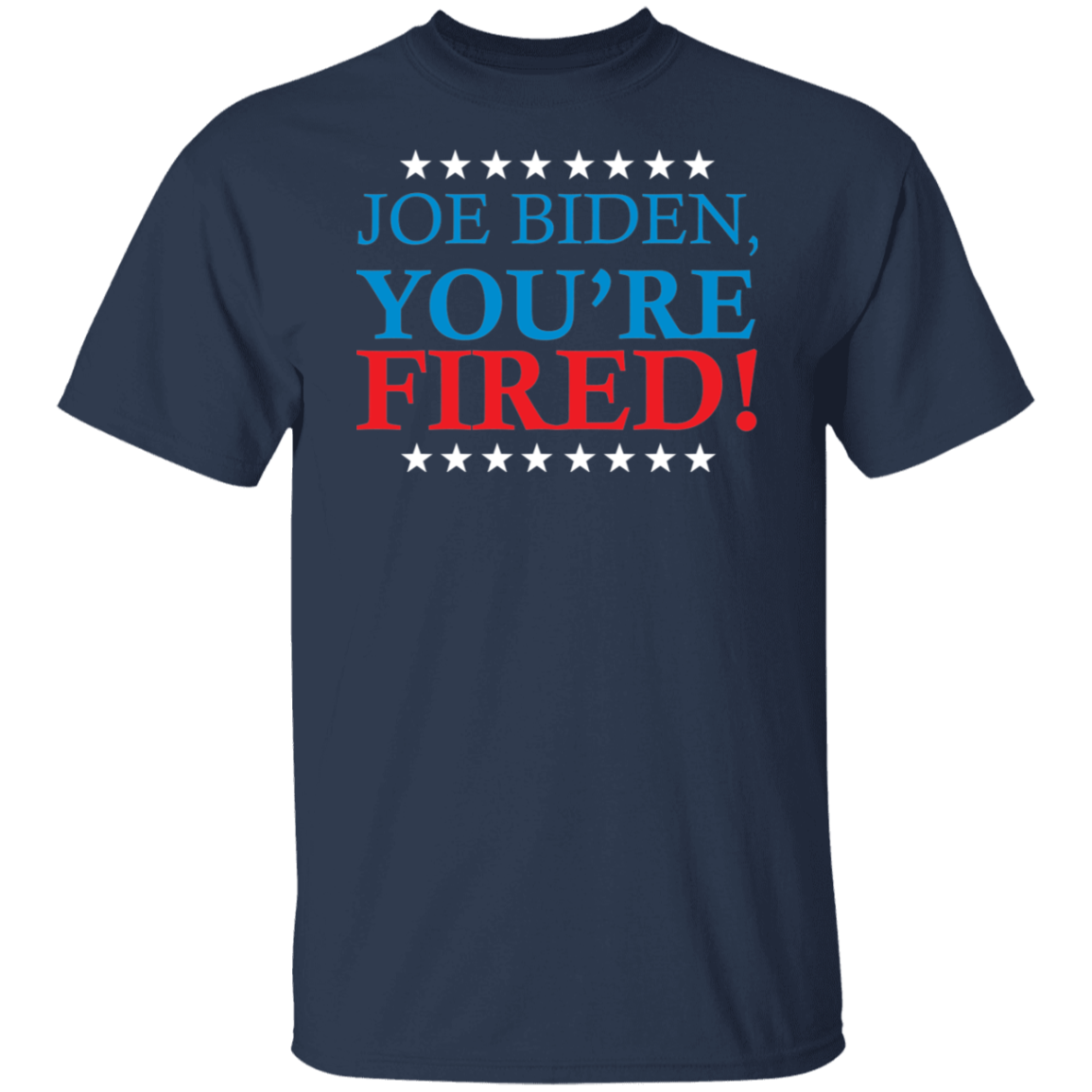 Biden Fired!